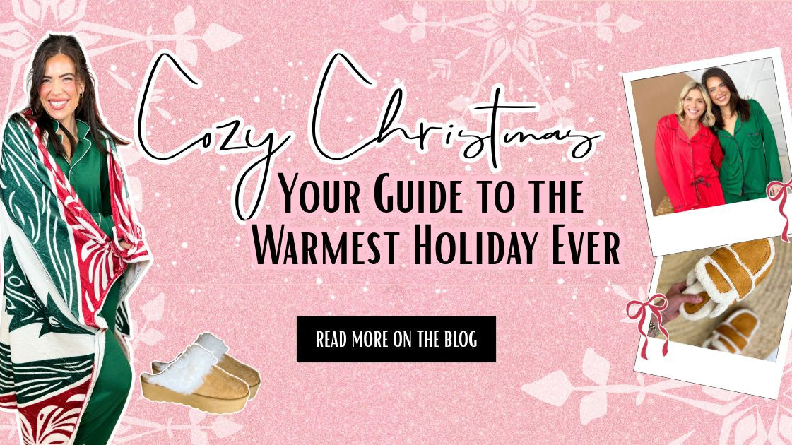 Blog header banner that features models wearing festive pajamas, slippers and blankets in front of a pink glitter background. Text saying 'Cozy Christmas: Your guide to the warmest holiday ever." | Heathered Boho Boutique | Palmetto, FL