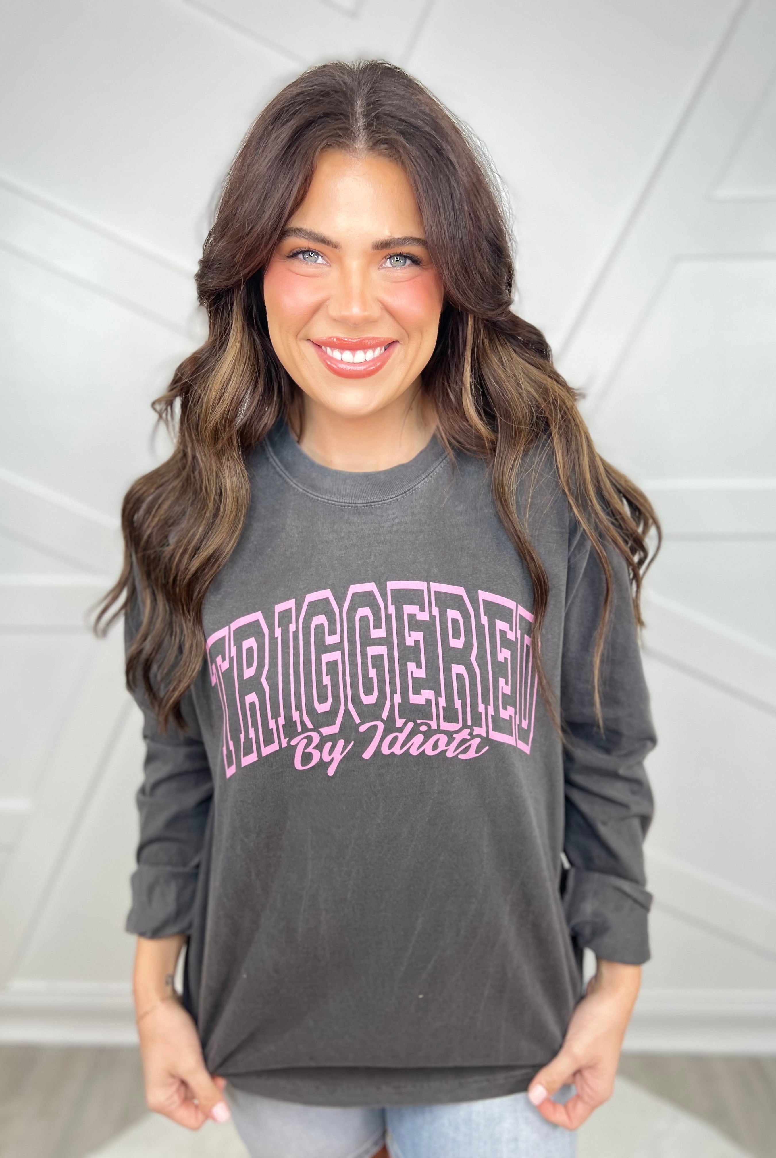 Triggered By Idiots Graphic Long Sleeve-130 Graphic Tees-Heathered Boho-Heathered Boho Boutique, Women's Fashion and Accessories in Palmetto, FL