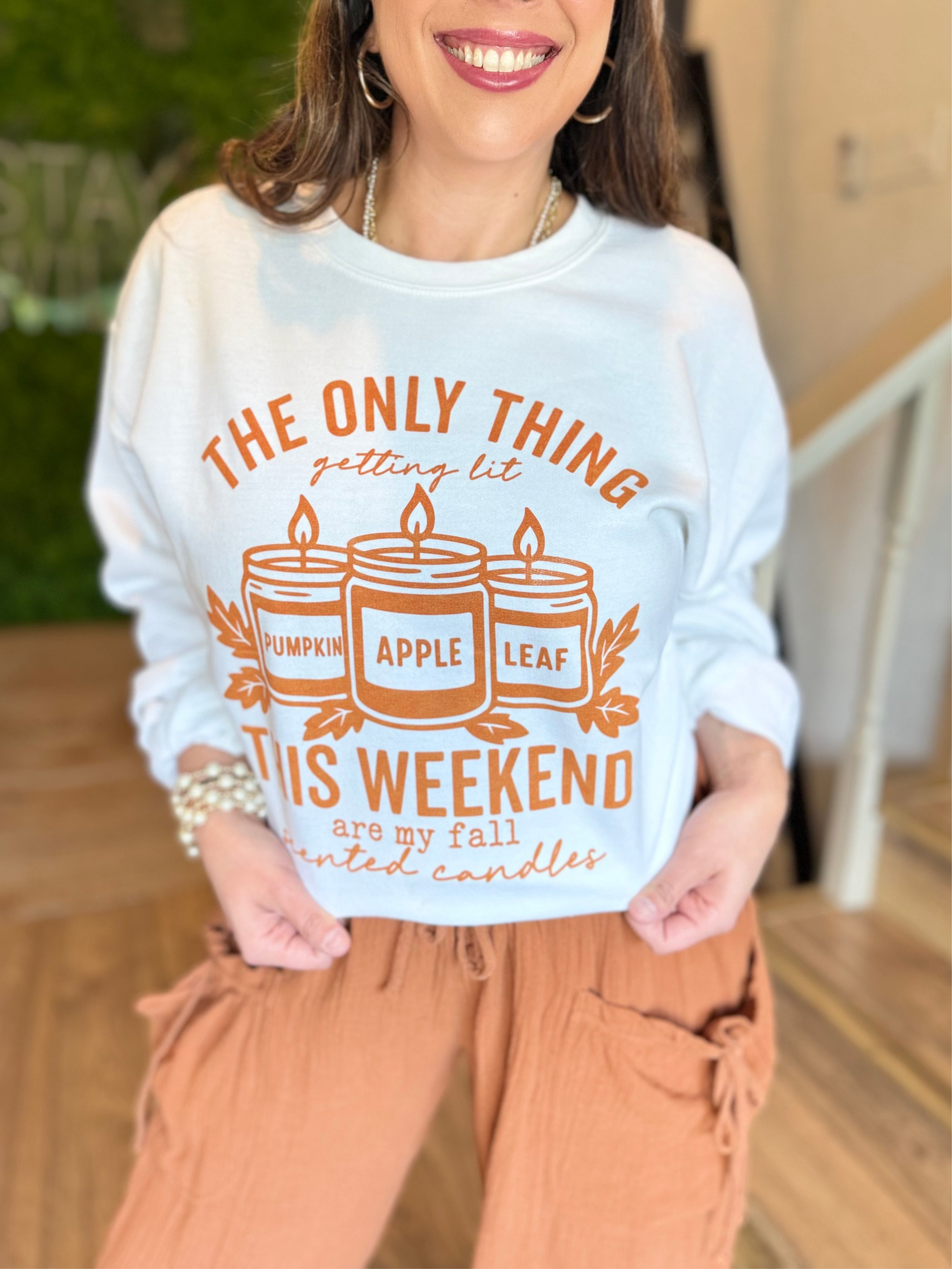 Only Thing Getting Lit This Weekend Sweatshirt-White-130 Graphic Tees-Heathered Boho-Heathered Boho Boutique, Women's Fashion and Accessories in Palmetto, FL