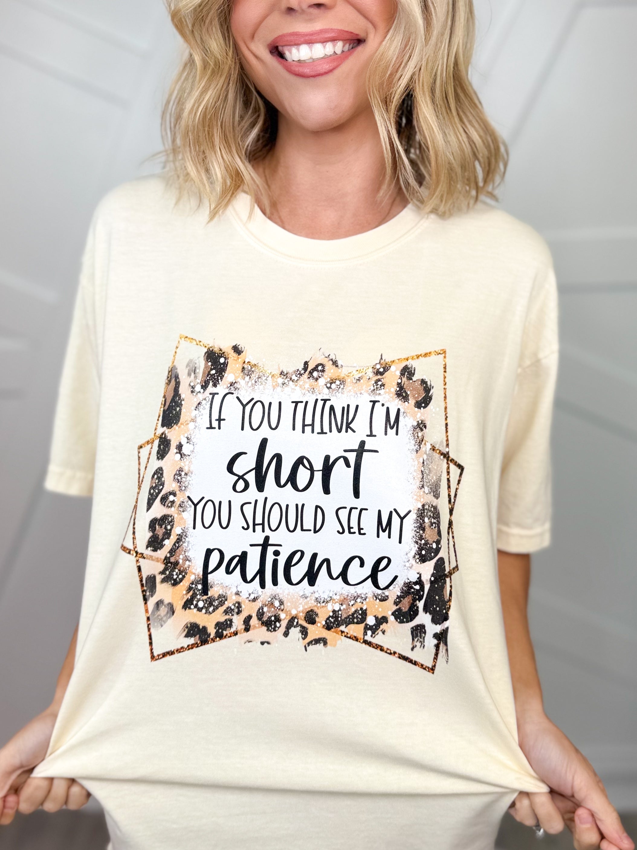 If You Think I'm Short Graphic Tee-Ivory-130 Graphic Tees-Heathered Boho-Heathered Boho Boutique, Women's Fashion and Accessories in Palmetto, FL