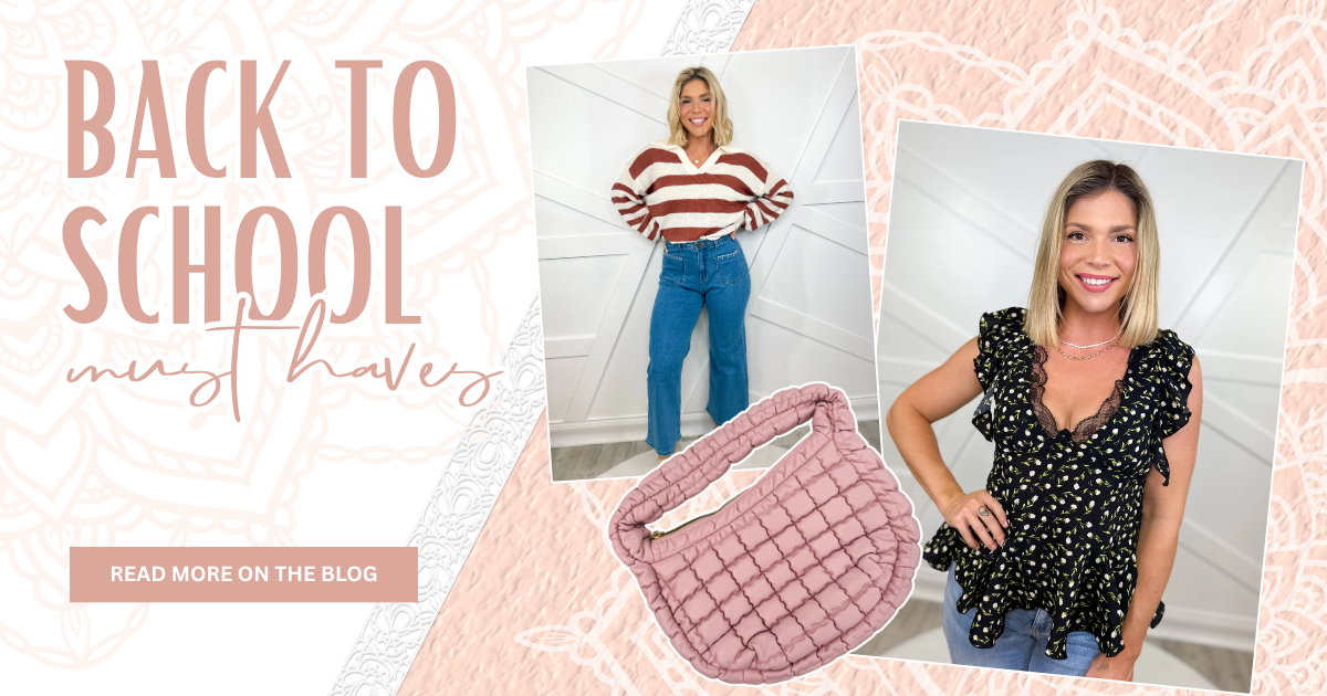 Back to School Must Haves | Heathered Boho Boutique | Palmetto, FL