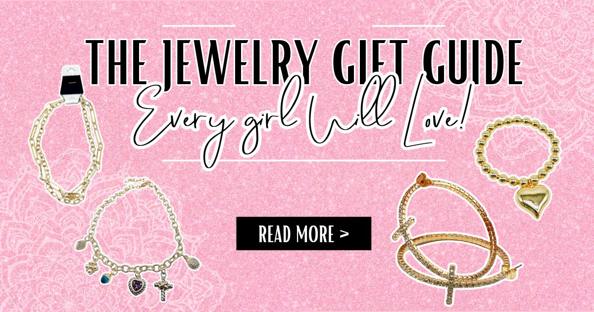 Promotional banner for a jewelry gift guide on a pink background with jewelry images. Text that says 'The Jewelry Gift Guide Every Girl Will Love!'. | Heathered Boho Boutique | Palmetto, FL