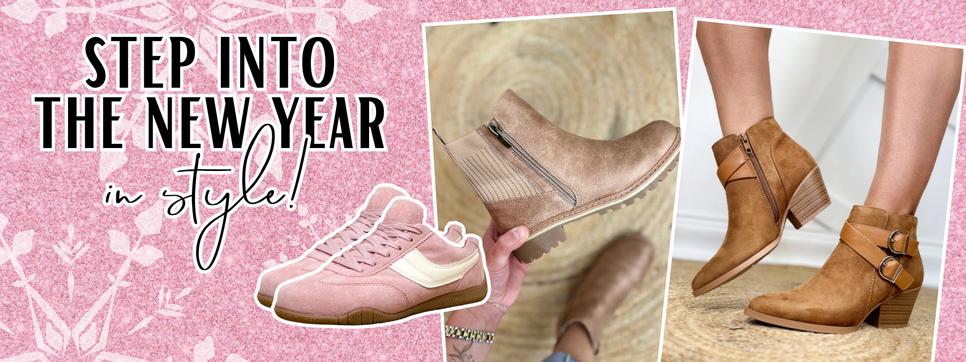 Promotional banner for new year's shoes with text 'Step into the New Year in Style' on a pink background. | Heathered Boho Boutique | Palmetto, FL