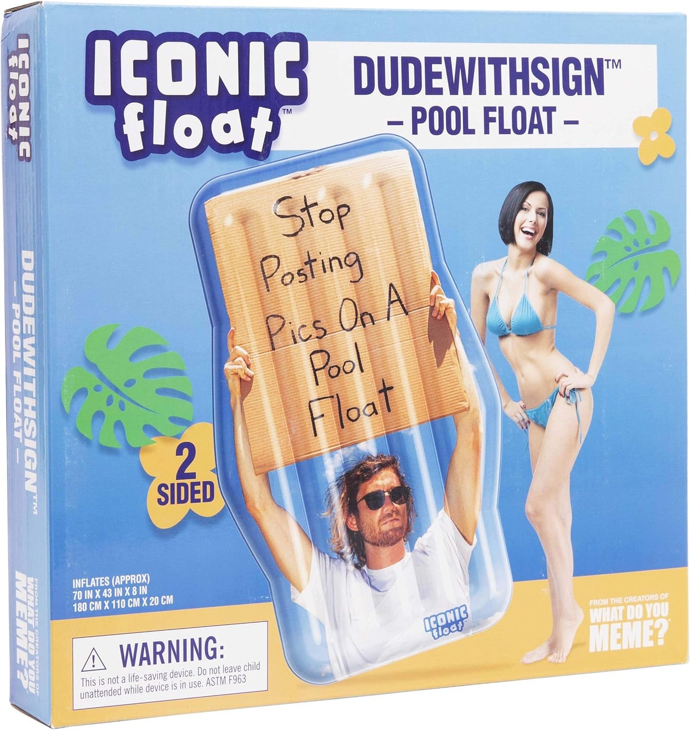 Dude With Sign Pool Float