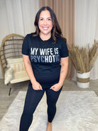 My Wife Is Graphic Tee-130 Graphic Tees-Heathered Boho-Heathered Boho Boutique, Women's Fashion and Accessories in Palmetto, FL