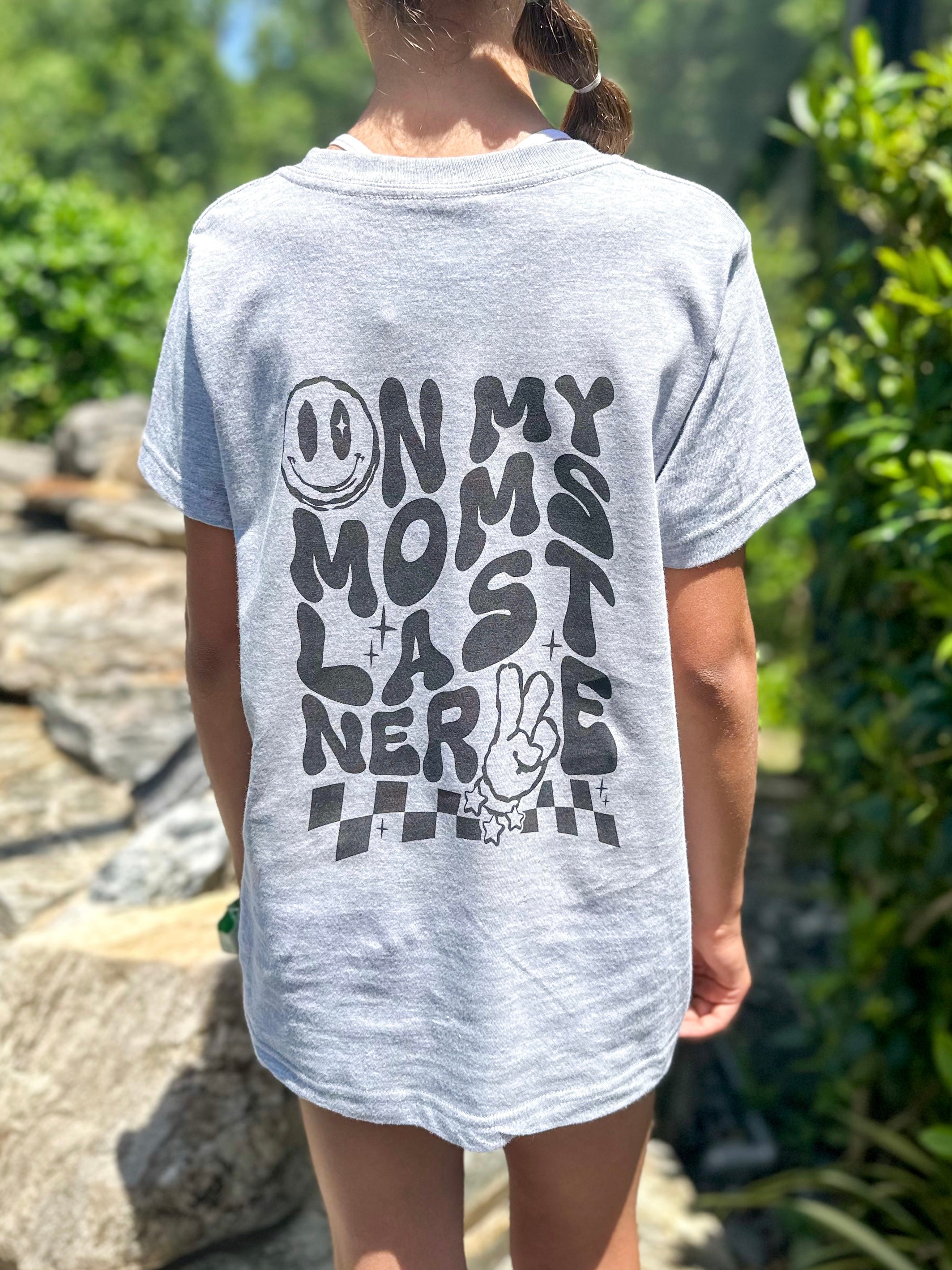 On My Mom's Last Nerve Kids Graphic Tee-130 Graphic Tees-Heathered Boho-Heathered Boho Boutique, Women's Fashion and Accessories in Palmetto, FL