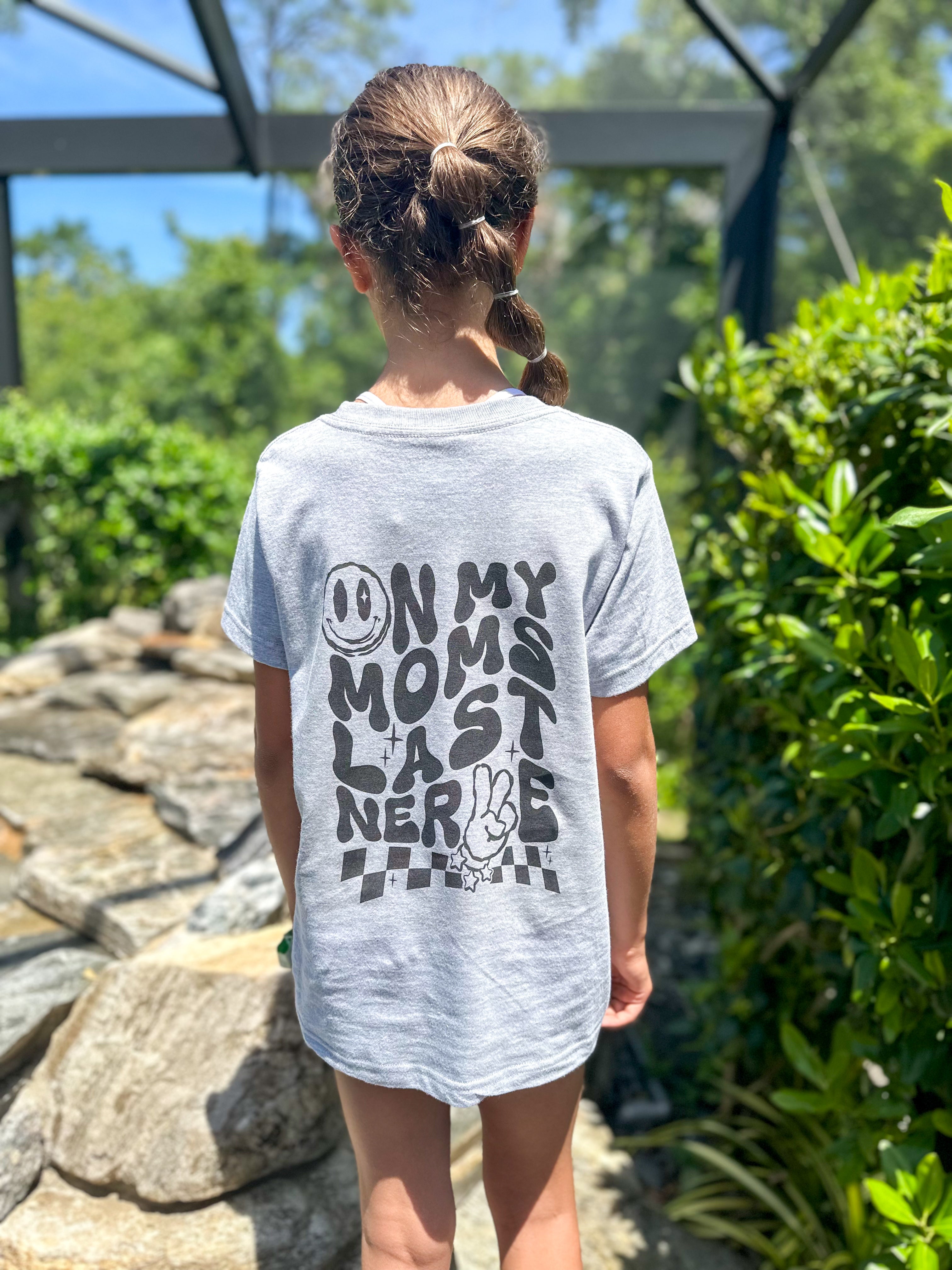 On My Mom's Last Nerve Kids Graphic Tee-130 Graphic Tees-Heathered Boho-Heathered Boho Boutique, Women's Fashion and Accessories in Palmetto, FL