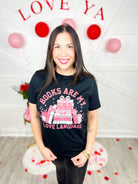 Books Are My Love Language Graphic Tee-130 Graphic Tees-Heathered Boho-Heathered Boho Boutique, Women's Fashion and Accessories in Palmetto, FL