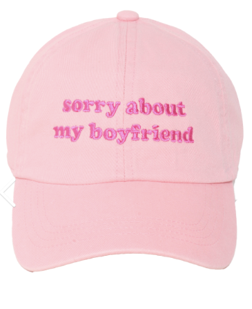 "Sorry About My Boyfriend" Cap-330 Headwear-Joia Trading-Heathered Boho Boutique, Women's Fashion and Accessories in Palmetto, FL